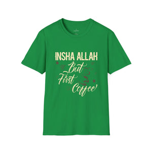 Muslim Threads T-Shirt Irish Green / S Unisex T-Shirt Inshallah but first Coffee T-shirt