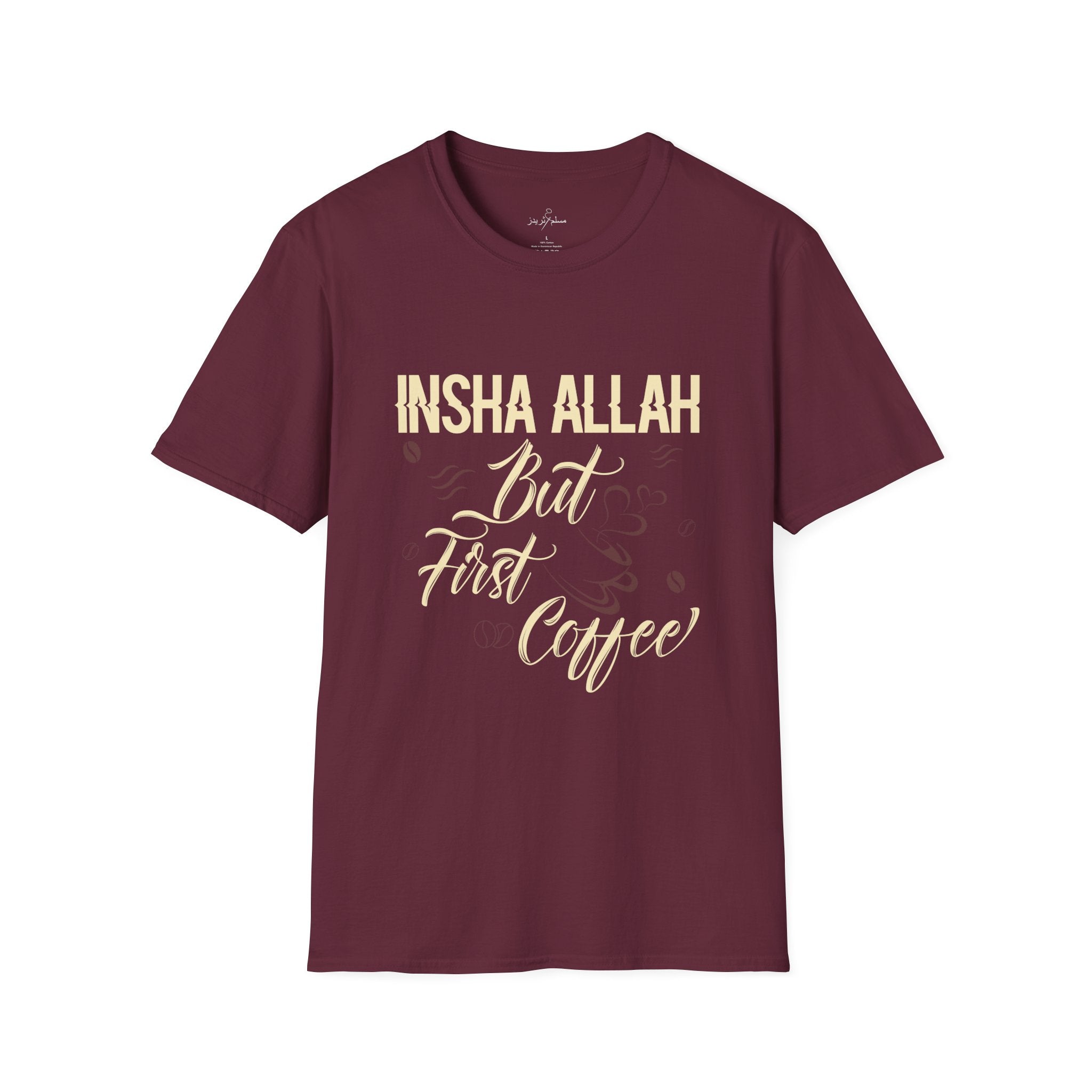 Muslim Threads T-Shirt Maroon / S Unisex T-Shirt Inshallah but first Coffee T-shirt